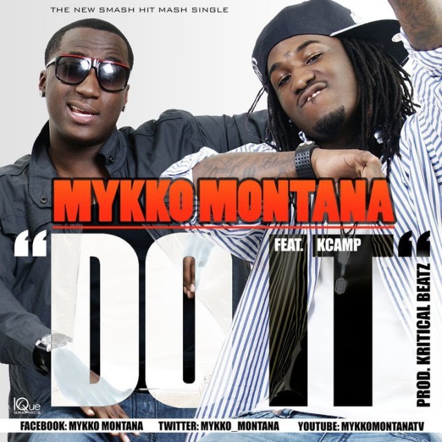 Mykko Montana - Do It (ft K-Camp)