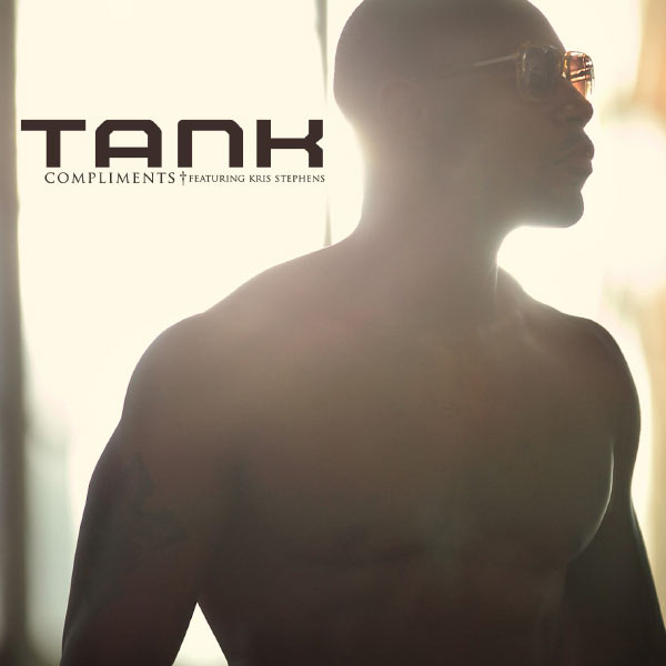 Tank - Compliments (remix) (ft T.I. & Kris Stephens)