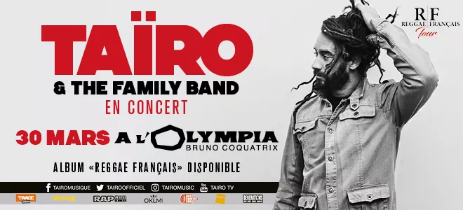 Taïro en concert à l'Olympia !