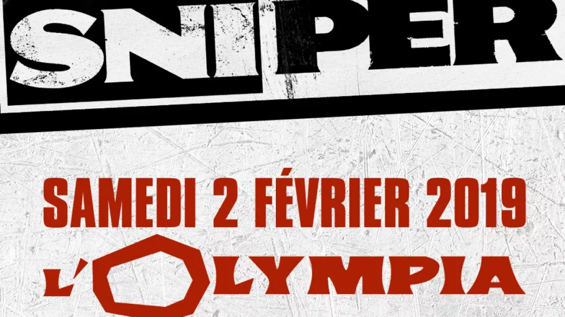 Sniper sera sur la scène de L'Olympia le 2 février prochain en partenariat avec Générations !