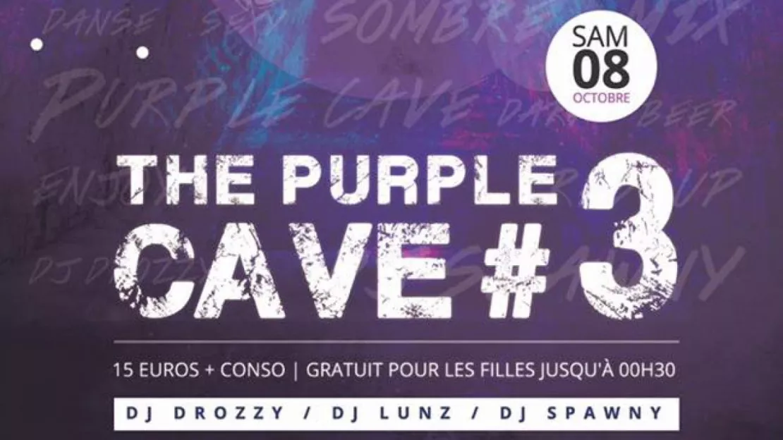 The Purple Cave #3 aux Caves Lechapelais