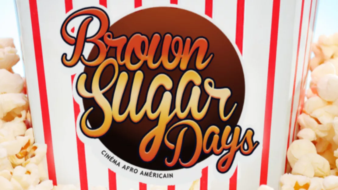 Redécouvrez le cinéma afro-américain au Brown Sugar Days !
