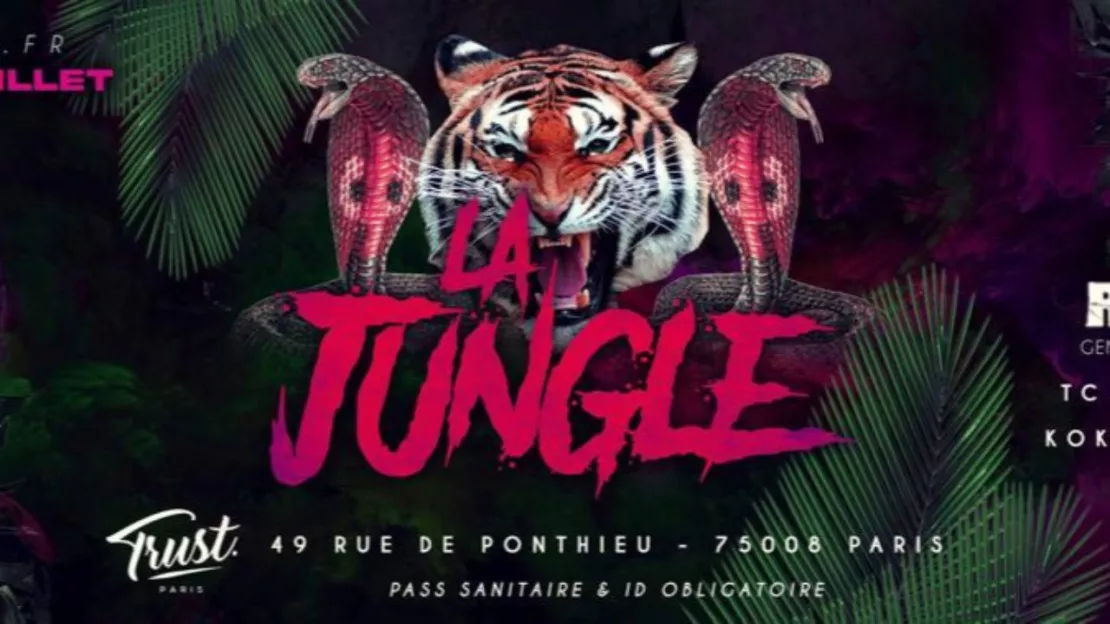 La Jungle - La soirée à ne pas manquer !