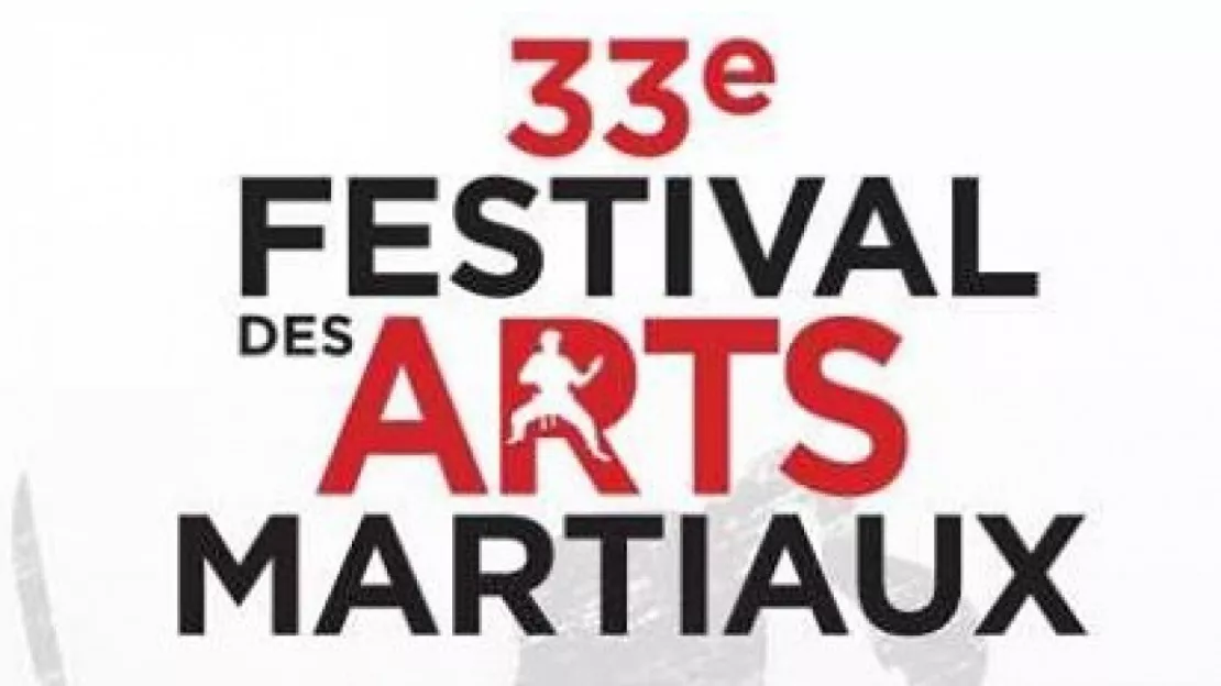33e Festival des Arts Martiaux !