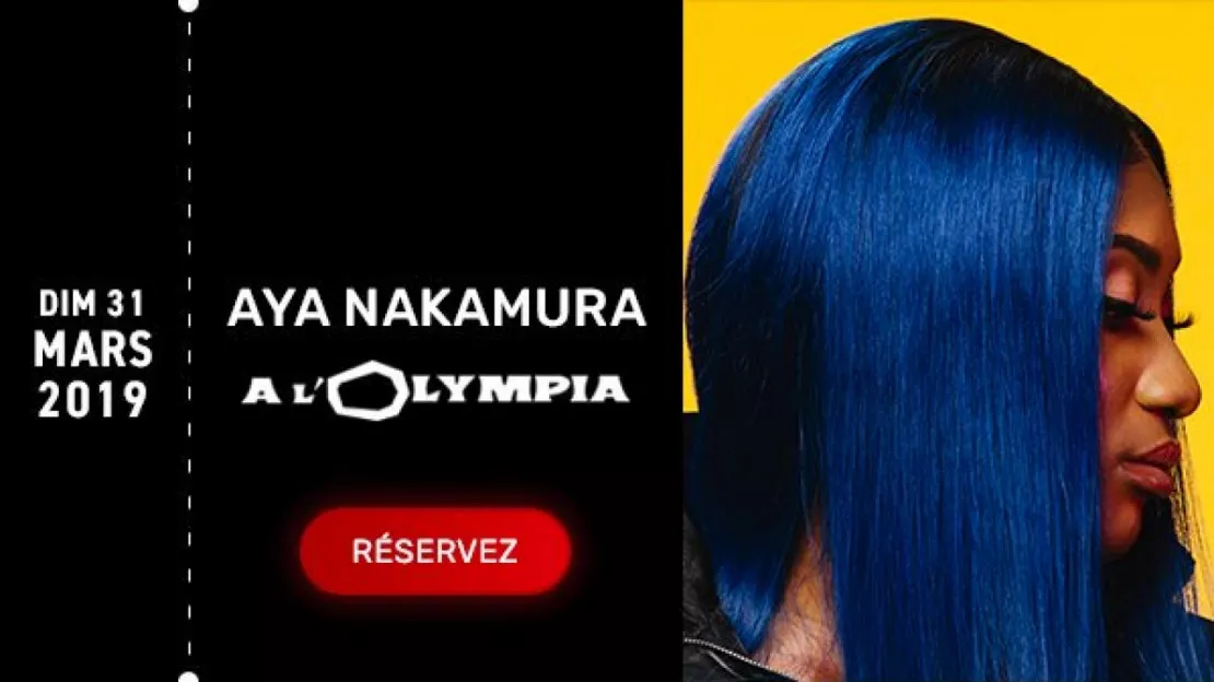Le 31 mars, Aya Nakamura donnera son premier concert à l'Olympia !