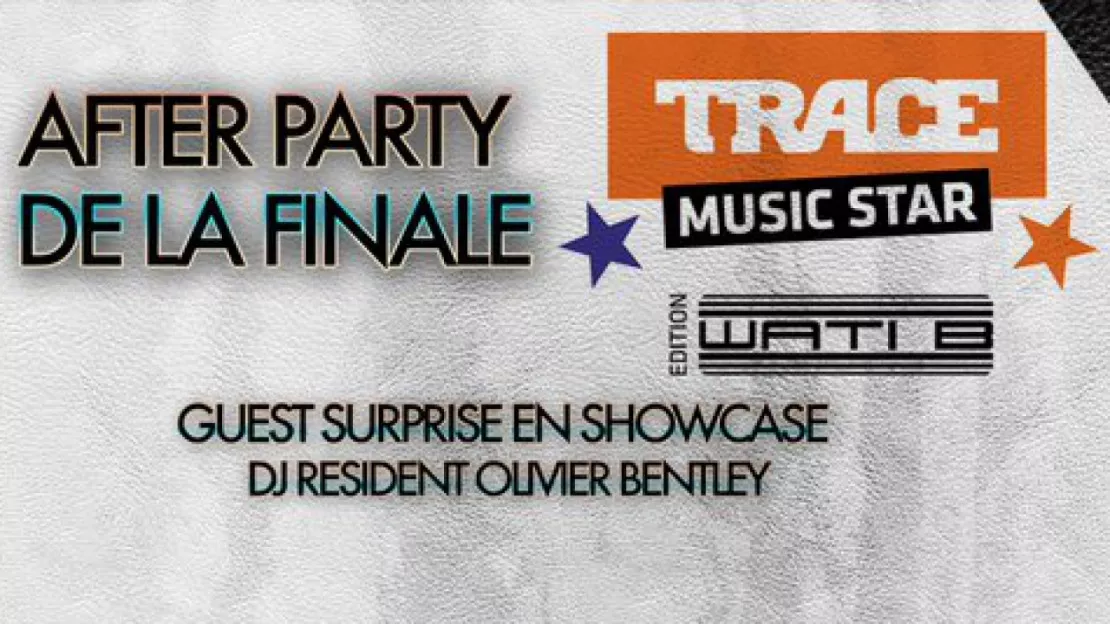 FRENCH FRESH FRIDAY ''AFTER PARTY de la FINALE de TRACE MUSIC STAR'' au Palais Maillot