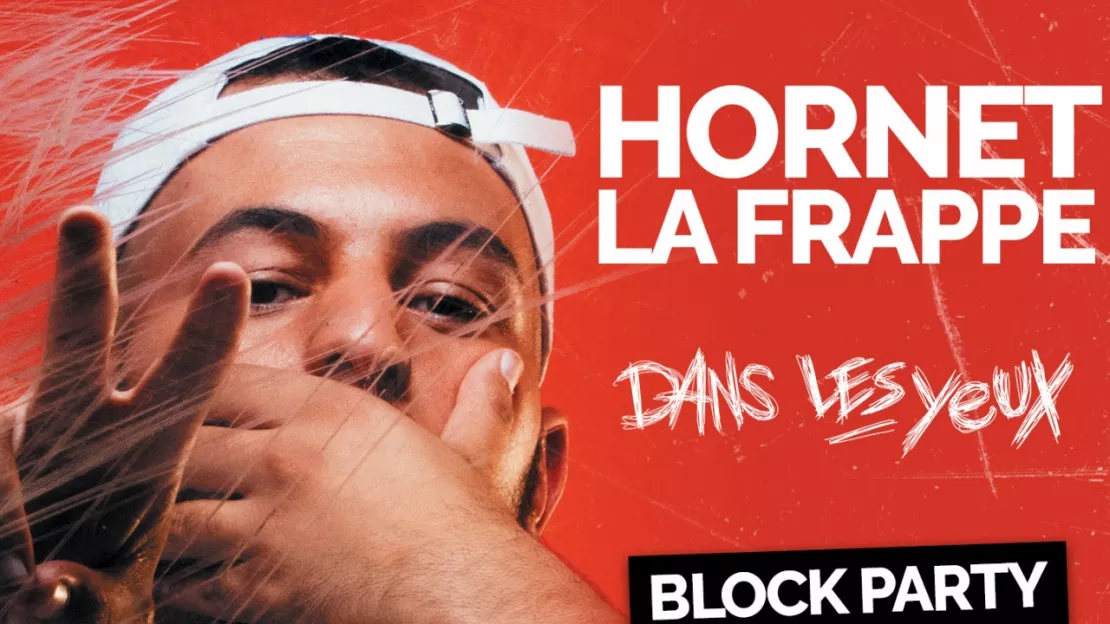 Hornet La Frappe Block Party