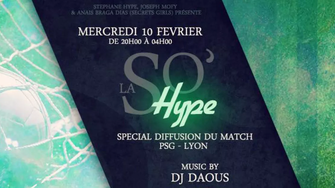 La So' Hype au So Lounge avec DJ DAOUS