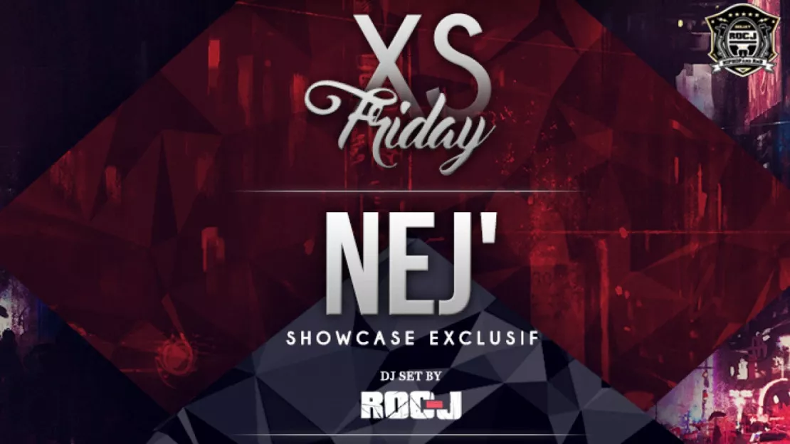 XS Friday avec DJ ROC J au XS PARIS