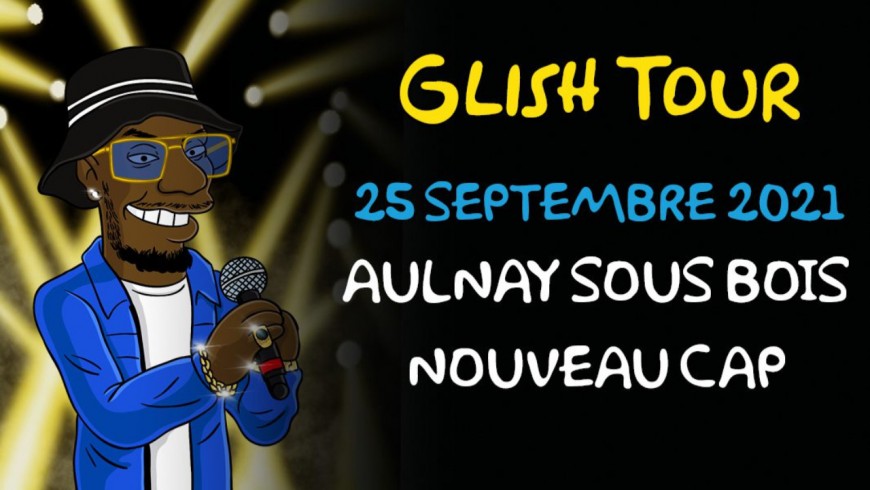 Franglish en concert : GlishTour Franglish en concert : GlishTour