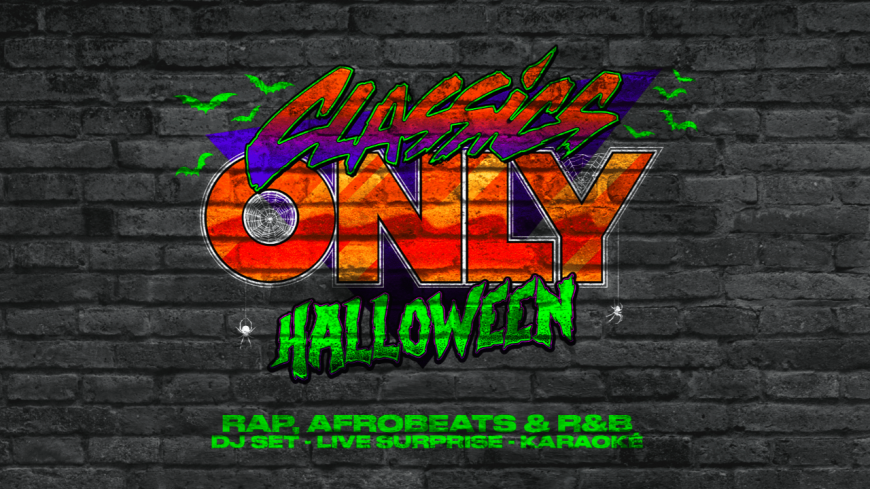 Classic Only Special Halloween Classic Only Special Halloween