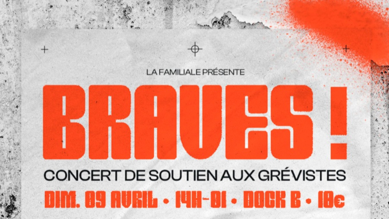 Braves : le concert de rap qui soutient les grévistes
