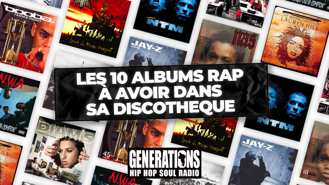 Les 10 albums à avoir dans sa Rapothèque Les 10 albums à avoir dans sa Rapothèque