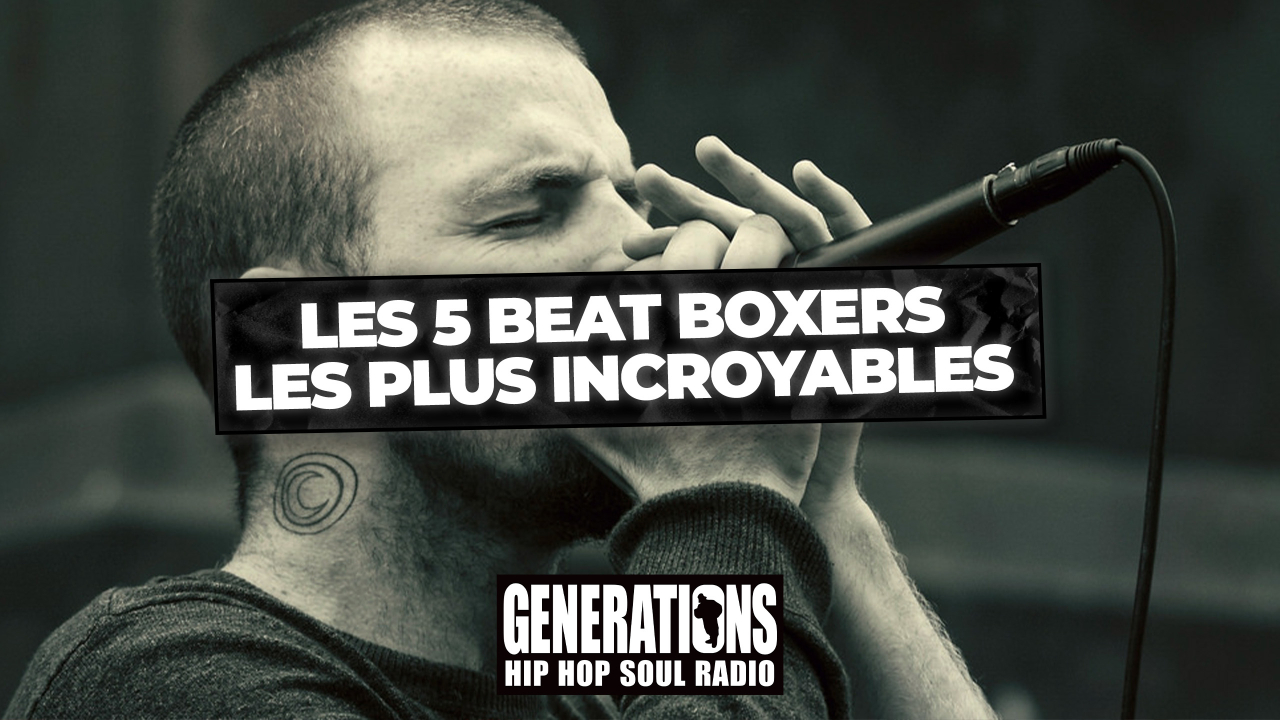 Les 5 beatboxers les plus incroyables Les 5 beatboxers les plus incroyables