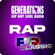 Ecouter Generations Rap FR Classic en ligne Ecouter Generations Rap FR Classic en ligne