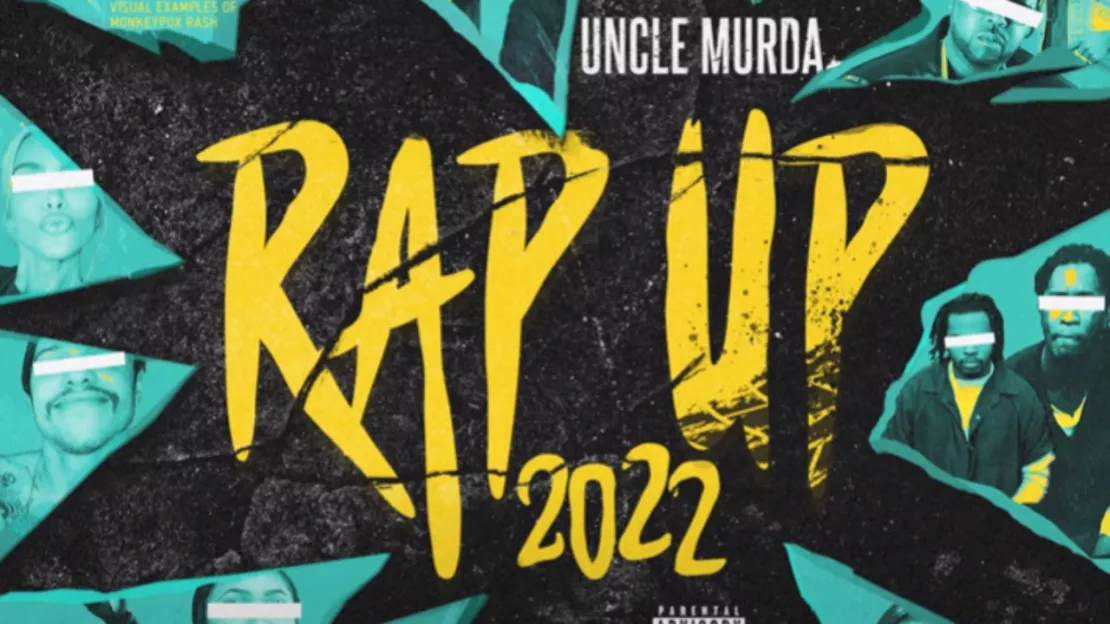 Uncle Murda résume l'année avec "Rap Up 2022"