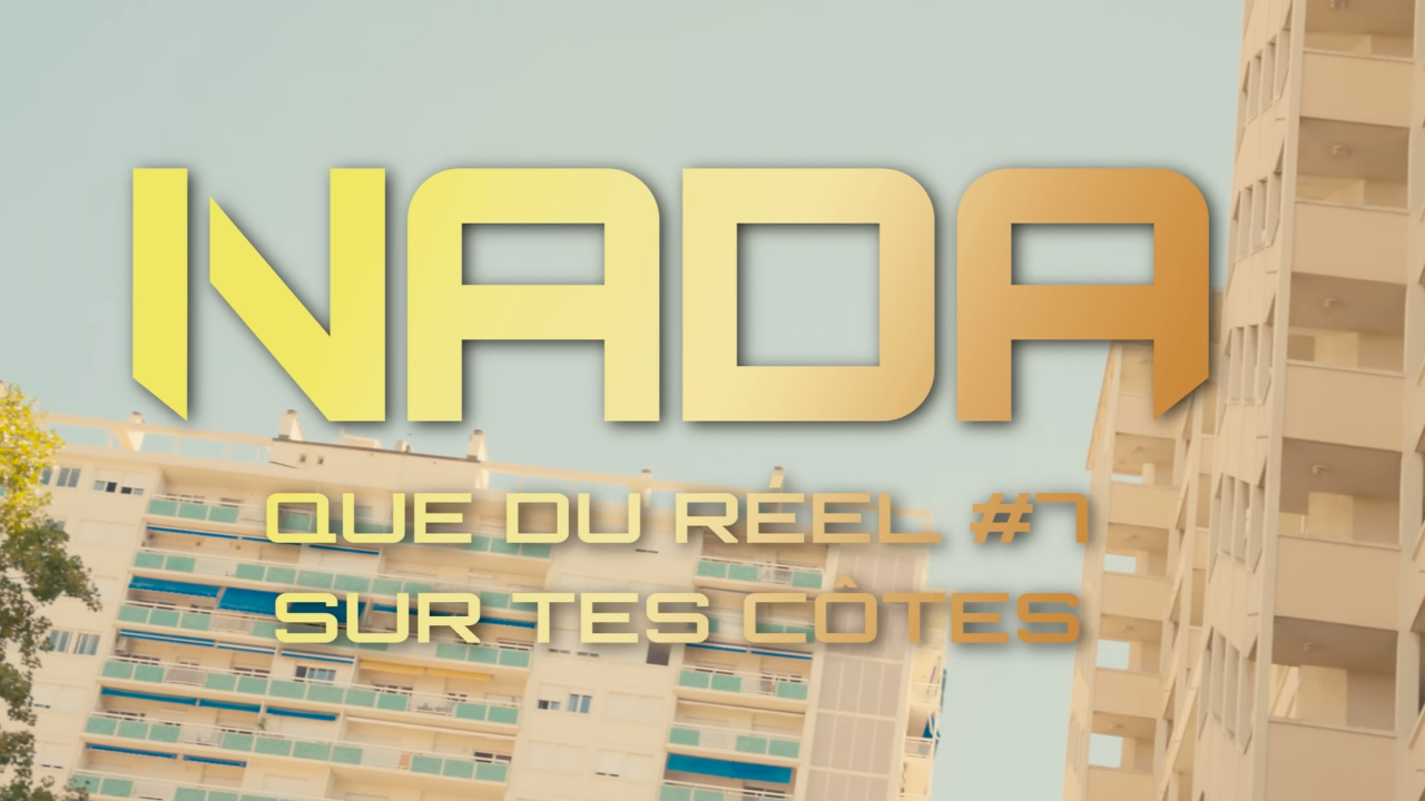 NADA d&eacute;barque avec "Que du R&eacute;el #7 (Sur tes c&ocirc;tes)" et pose une vibe authentique