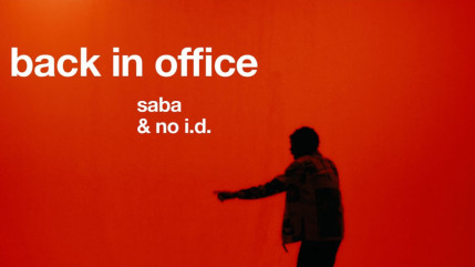 Saba et NO I.D s'amusent sur "Back in Office"